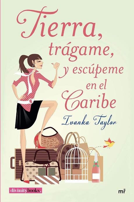 Tierra, trágame, y escúpeme en el Caribe | 9788427042094 | Taylor, Ivanka