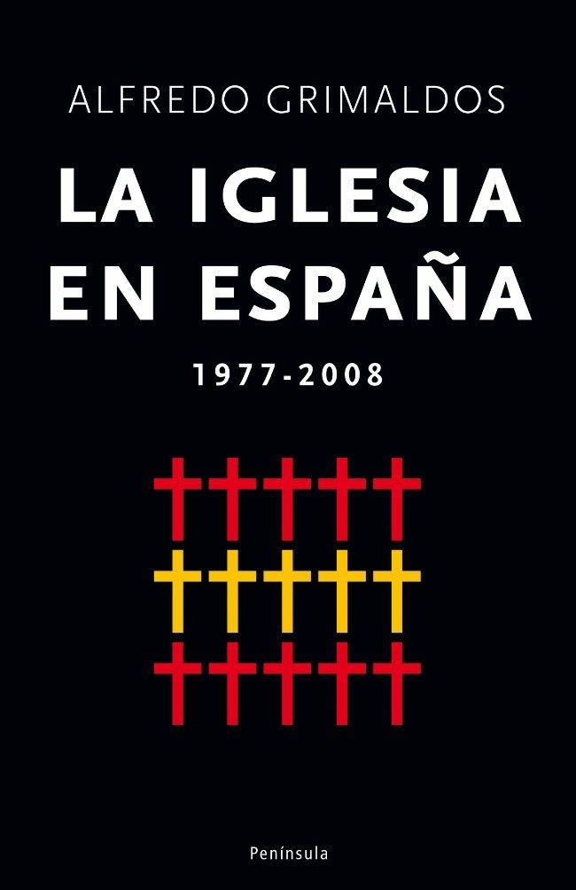 La Iglesia en España | 9788483078372 | Grimaldos, Alfredo