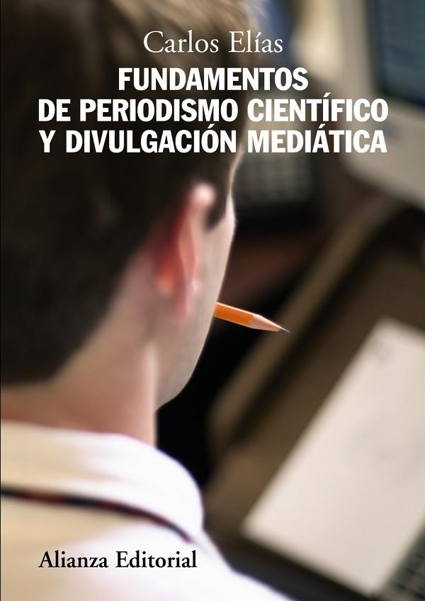 Fundamentos de periodismo científico y divulgación mediática | 9788420684185 | Elías, Carlos