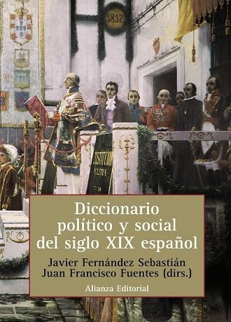 Diccionario político y social del siglo XIX español | 9788420686035 | Fernández Sebastián, Javier;Fuentes, Juan Francisco