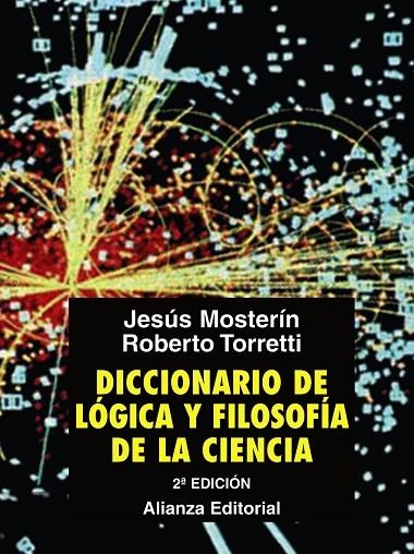 Diccionario de Lógica y Filosofía de la Ciencia | 9788420682990 | Mosterín, Jesús;Torretti, Roberto