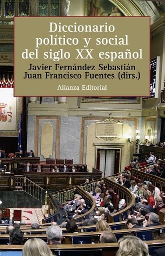 Diccionario político y social del siglo XX español | 9788420687698 | Fernández Sebastián, Javier;Fuentes, Juan Francisco