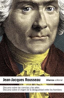 Discurso sobre las ciencias y las artes. Discurso sobre el origen de la desigualdad entre los hombres | 9788420669557 | Rousseau, Jean-Jacques