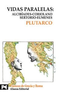 Vidas paralelas: Alcibíades-Coriolano, Sertorio-Eumenes | 9788420636474 | Plutarco