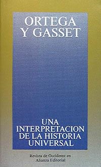 Una interpretación de la historia universal | 9788420641041 | Ortega y Gasset, José