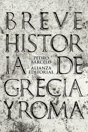 Breve historia de Grecia y Roma | 9788420693286 | Barceló, Pedro