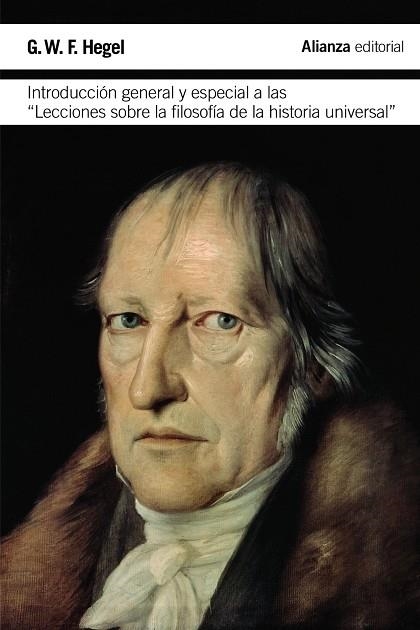 Introducción general y especial a las  " Lecciones sobre la filosofía de la historia universal " | 9788420676654 | Hegel, Georg Wilhelm Friedrich