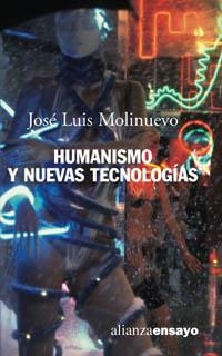 Humanismo y nuevas tecnologías | 9788420645964 | Molinuevo, José Luis