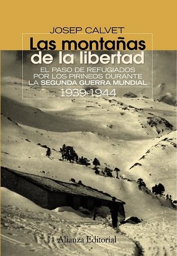 Las montañas de la libertad | 9788420654638 | Calvet, Josep