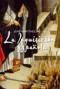 La Inquisición española | 9788420648835 | Martínez Millán, José