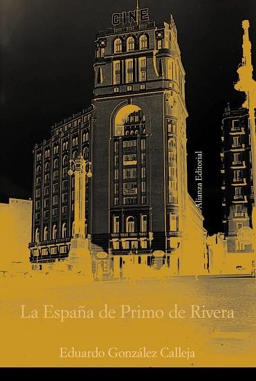 La España de Primo de Rivera | 9788420647241 | González Calleja, Eduardo