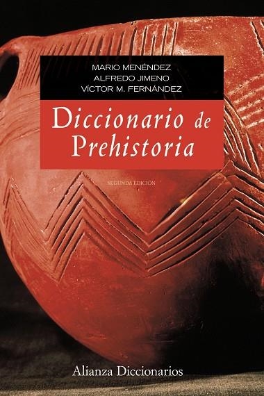 Diccionario de prehistoria | 9788420653013 | Menéndez Fernández, Mario;Jimeno Martínez, Alfredo;Fernández Martínez, Víctor Manuel