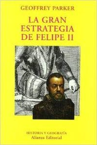 La gran estrategia de Felipe II | 9788420629025 | Parker, Geoffrey