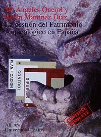 La gestión del patrimonio arqueológico en España | 9788420681610 | Querol Fernández, María Ángeles;Martínez Díaz, Belen