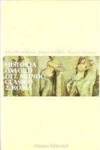 Historia Oxford del mundo clásico ( II ). Roma | 9788420652306 | Boardman, John;Murray, Oswyn;Griffin, Jasper