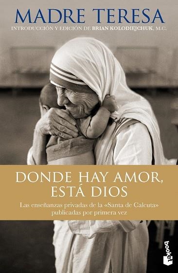 Donde hay amor, está Dios | 9788408123972 | MADRE TERESA