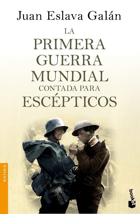 La primera guerra mundial contada para escépticos | 9788408135746 | JUAN ESLAVA GALÁN