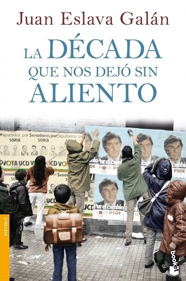 La década que nos dejó sin aliento | 9788408064039 | Eslava Galán, Juan