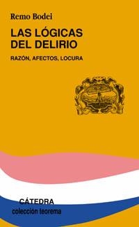 Las lógicas del delirio | 9788437619446 | REMO BODEI