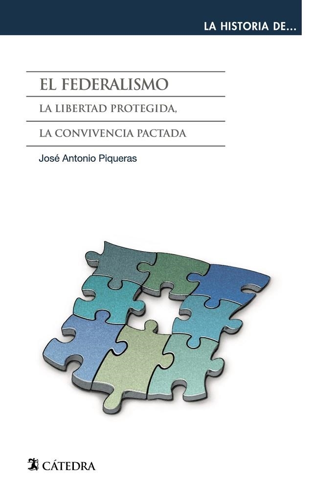 El federalismo | 9788437632698 | JOSÉ ANTONIO PIQUERAS