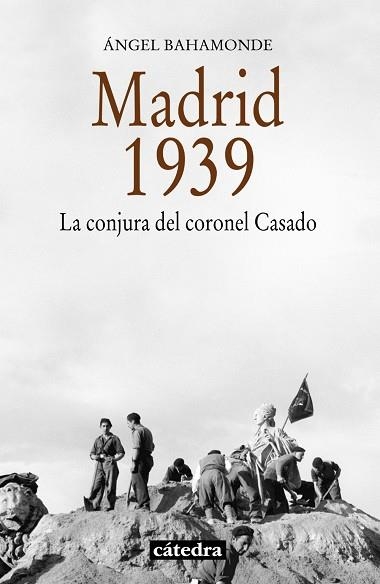 Madrid, 1939 | 9788437632674 | ÁNGEL BAHAMONDE MAGRO