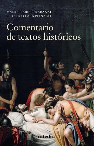 Comentario de textos históricos | 9788437636337 | LARA PEINADO, FEDERICO;RABANAL, MANUEL ABILIO