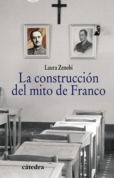 La construcción del mito de Franco | 9788437627434 | LAURA ZENOBI