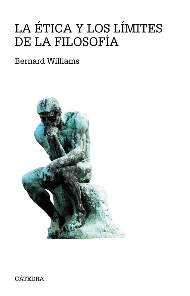 La ética y los límites de la filosofía | 9788437635613 | BERNARD WILLIAMS