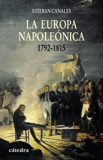 La Europa napoleónica | 9788437624921 | E. CANALES