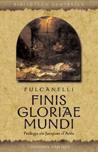 Finis Gloriae Mundi | 9788477209379 | FULCANELLI, A