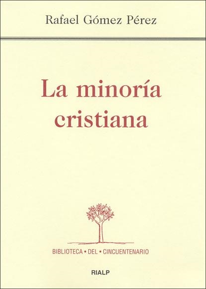 La minoría cristiana | 9788432137105 | Gómez Pérez, Rafael