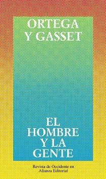 El hombre y la gente | 9788420641089 | Ortega y Gasset, José