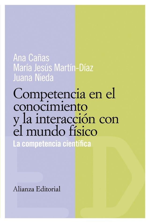 Competencias en el conocimiento y la interacción con el mundo físico | 9788420684062 | Cañas, Ana;Martín Díaz, María Jesús;Nieda, Juana