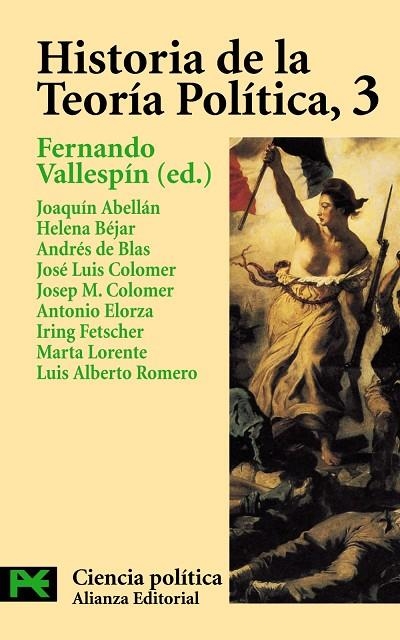 Historia de la teoría política, 3 | 9788420673066 | VALLESPÍN, FERNANDO/ABELLÁN GARCÍA, JOAQUÍN/BÉJAR MERINO, HELENA/BLAS GUERRERO, ANDRÉS DE/COLOMER CA