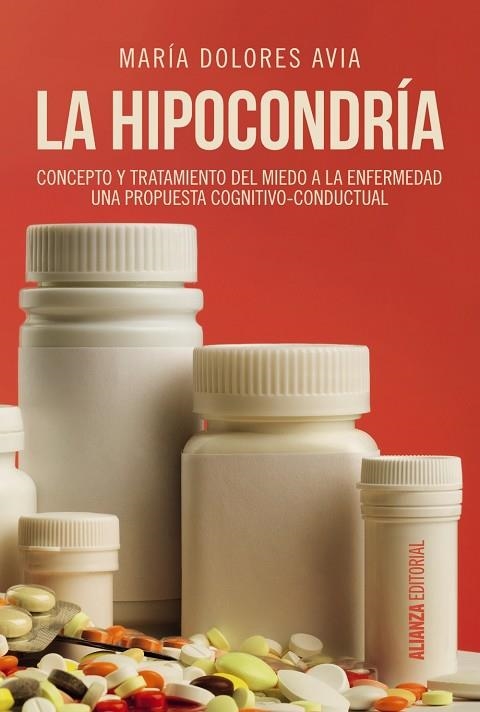 La hipocondría | 9788491047582 | Avia, María Dolores