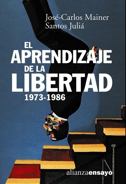 El aprendizaje de la libertad 1973-1986 | 9788420667591 | Mainer, José Carlos;Juliá, Santos