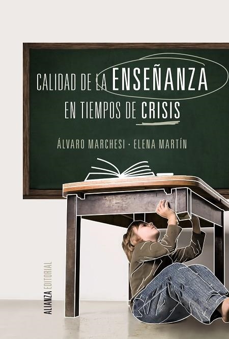 Calidad de la enseñanza en tiempos de crisis | 9788420690650 | Marchesi Ullastres, Álvaro;Martín Ortega, Elena