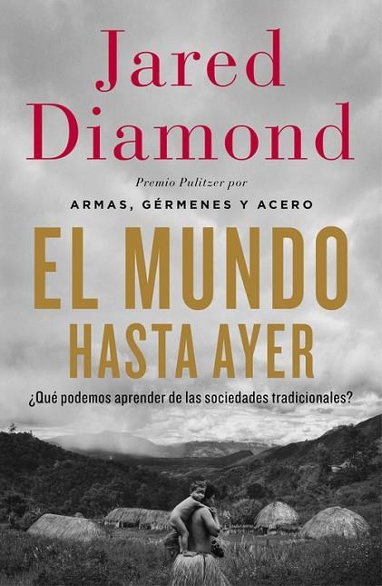 El mundo hasta ayer | 9788499923192 | Diamond, Jared