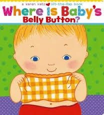 WHERE IS BABY'S BELLY BUTTON? (BOARD BOOK) | 9780689835605 | KAREN KATZ