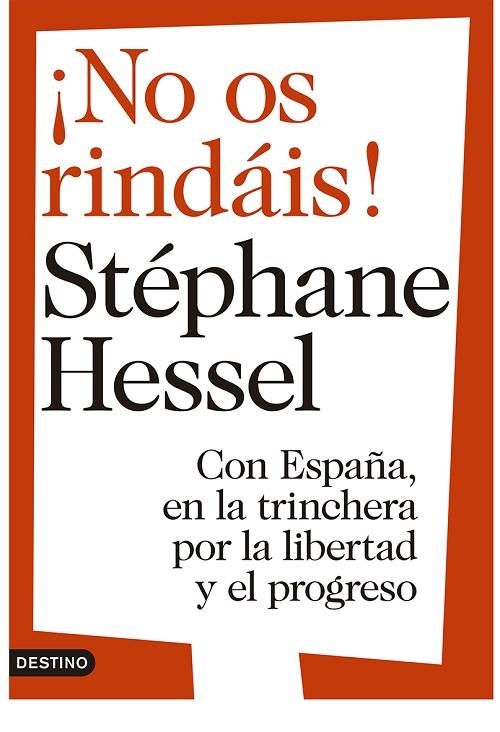 ¡No os rindáis! | 9788423346578 | STÉPHANE HESSEL