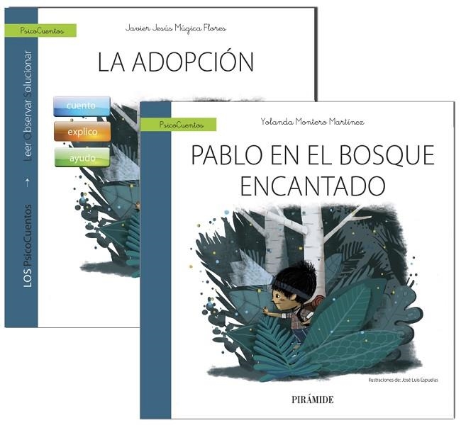 Guía: La adopción + Cuento: Pablo en el bosque encantado | 9788436837476 | Múgica Flores, Javier Jesús;Montero Martínez, Yolanda