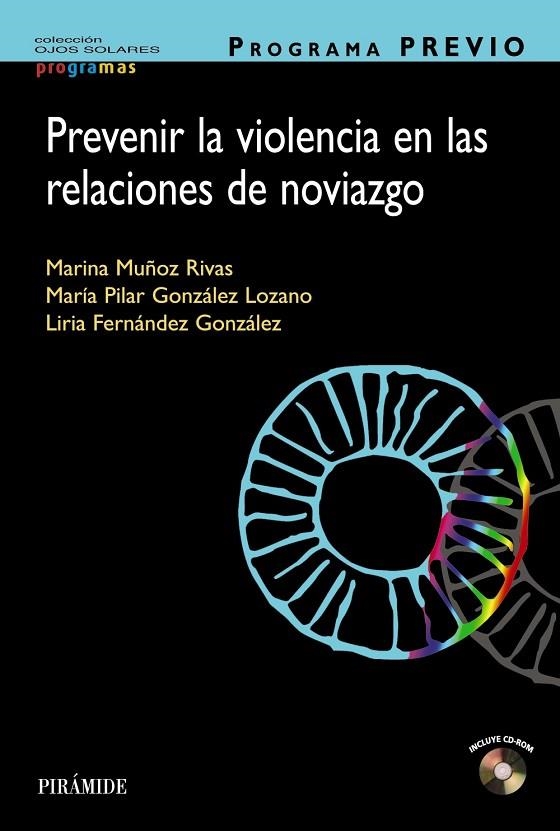 PROGRAMA PREVIO. Prevenir la violencia en las relaciones de noviazgo | 9788436834048 | Muñoz Rivas, Marina;González Lozano, Pilar;Fernández González, Liria