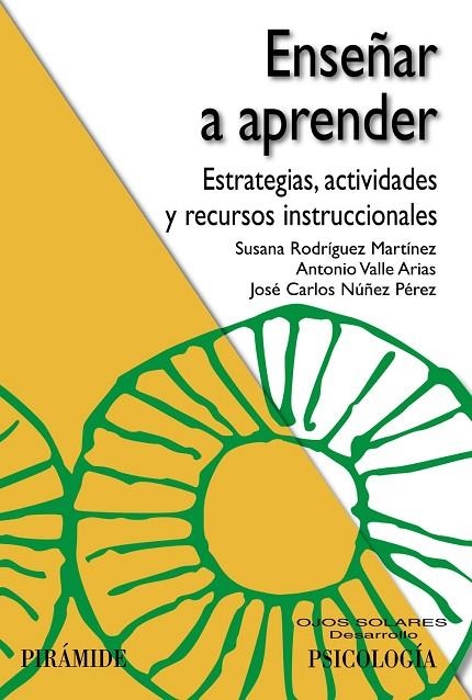 Enseñar a aprender | 9788436832624 | Rodríguez Martínez, Susana;Valle Arias, Antonio;Núñez Pérez, José Carlos