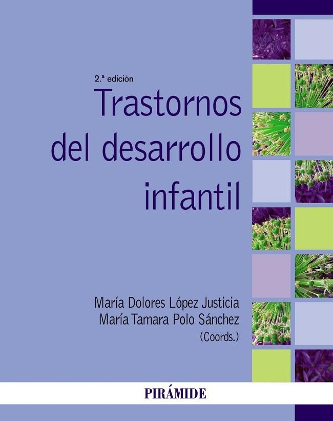 Trastornos del desarrollo infantil | 9788436833911 | López Justicia, María Dolores;Polo Sánchez, María Tamara