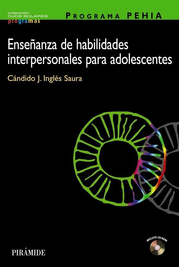 PROGRAMA PEHIA. Enseñanza de habilidades interpersonales para adolescentes | 9788436817225 | Inglés Saura, Cándido J.