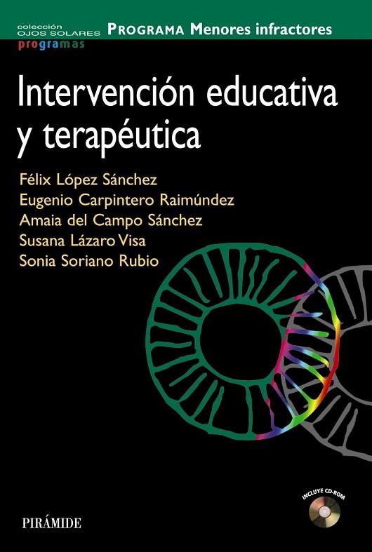 PROGRAMA Menores infractores | 9788436825213 | López Sánchez, Félix;Carpintero Raimúndez, Eugenio;Campo Sánchez, Amaia del;Lázaro Visa, Susana;Sori