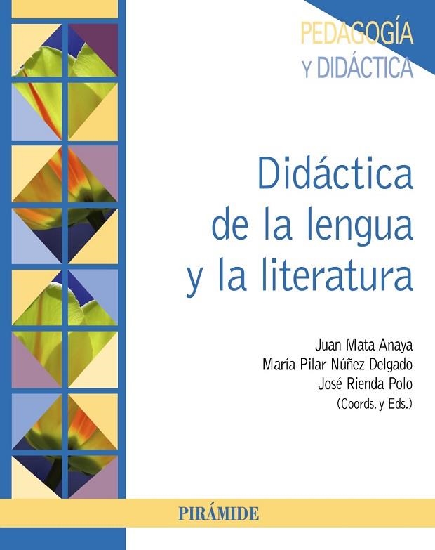 Didáctica de la lengua y la literatura | 9788436834338 | Mata Anaya, Juan;Núñez Delgado, María Pilar;Rienda Polo, José