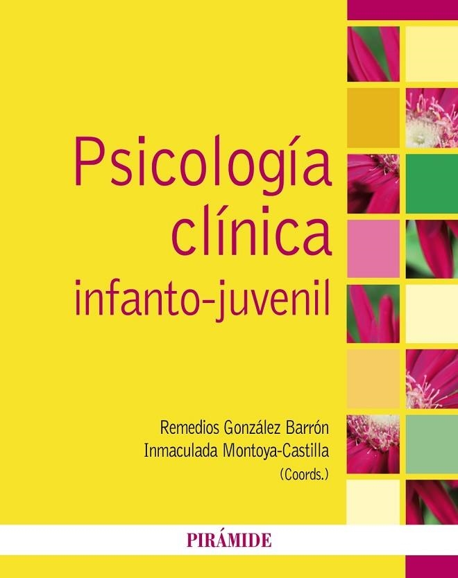 Psicología clínica infanto-juvenil | 9788436834628 | González Barrón, Remedios;Montoya Castilla, Inmaculada