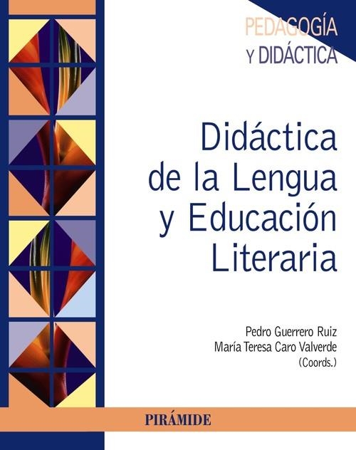 Didáctica de la Lengua y Educación Literaria | 9788436833096 | Guerrero Ruiz, Pedro;Caro Valverde, María Teresa