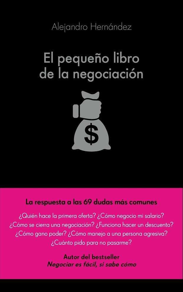 El pequeño libro de la negociación | 9788416253821 | ALEJANDRO HERNÁNDEZ